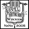 Official 
NaNoWriMo 2005 Winner